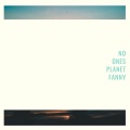 Fanny - No Ones Planet (Explicit)