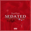 RayRay - Sedated (Explicit)