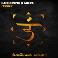 dan domino、FADERX - Fighter