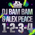 DJ Bam Bam、Alex Peace - 1-2-3-4 (Radio Mix)