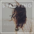ROLLUPHILLS - Starving