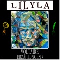 Voltaire - Erzählungen 4:Die Ohren des Grafen von Chesterfield, Der einäugige Lastträger, Was das Gedächtnis einst erlebte, Geschichte eines guten Brahmanen, Wenn Blinde von der Farbe reden, Kapitel 64