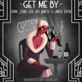 Ari Lennox、Awful Truth、Shy Glizzy - Get Me By
