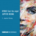 Kydus、The Angel - Jupiter Rising (Original Mix)
