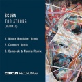 Scuba、Nicole Moudaber - Too Strong (Nicole Moudaber Remix)
