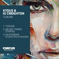 Kydus、KI Creighton - We Get Things Started (Original Mix)