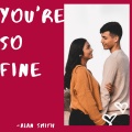 Alan Smith - You're So Fine