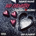 Mike James、JuanGuapooo - Bad Chemistry (Explicit)