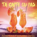 Zifou、Akrepking - T'as capté ou pas