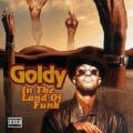 Goldy - Town Put Goldy On Top