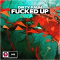 Dirty Palm - F**ked Up