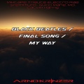 Arno Krinzer - Black Beatles / Final Song / My Way (Tribute Electro Rae Sremmurd , Gucci Mane, Mo, Calvin Harris)