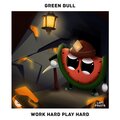 Green Bull、Sea Flap Flap、Poky - Work Hard Play Hard