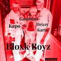 Kapo、Gambino Brim、Drizzy Karta - Bloxk Boyz (Explicit)