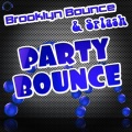 Brooklyn Bounce、splash - Party Bounce