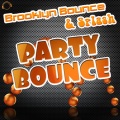 Brooklyn Bounce、splash - Party Bounce