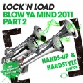Lock 'N Load - Blow Ya Mind 2011 (Overdr1veZ Remix)