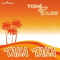 Tom Pulse - Taka Taka