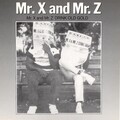 Mr. X、Mr. Z - Mr. X & Mr. Z Drink Old Gold