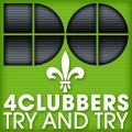 4 Clubbers - Try And Try (FutureBreezeQuickandDirtyRemixEdit)