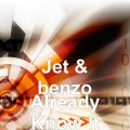 Jet、Benzo - Already Know It (Explicit)