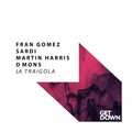 Martin Harris、Fran Gomez、D-Mons、Sardi - La Traigola