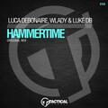 Luca Debonaire、Wlady - Hammertime (OriginalMix)