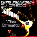 Chris Rockford、Dj Credo - The Breaks (ChrisRockford&DJCrEdoEdit)