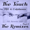 Calabasas、Dalton Dixie、Jan-Luca Ulber、Kerim Mulalic、Adrian Gonzalez Navarrete、DJL - The Touch (DaltonDixieRemix)