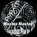 Master Master - Succubus (Original Mix)