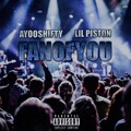 AyooShifty、Lil Piston - FANOFYOU (Explicit)