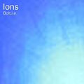 John Bolton、Bolt.I.E. - Ions