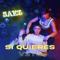 Saez - Si Quieres Vete