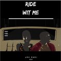AX、Jah Audi - Ride Wit Me (Explicit)