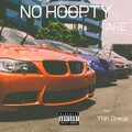 Are、YNK Oneup - No Hoopty (Explicit)
