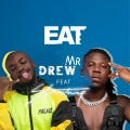 Stonebwoy、Mr. Drew - Eat