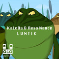 KALEDA、Reso Nance - L U N T I K