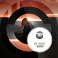 Ian Source、Oliver Marx - I Know