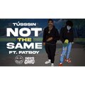 Fatboy、Tusssin' - Not The Same