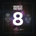 Robert R. Hardy、Magnetic Brothers - Reincarnation