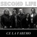Second Life、Melody Castellari、Francesca Trevisan、Paola Fugazzi、Alessandro Scarioni - Ce la faremo