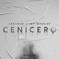Javiielo、Jay Wheeler、Nekxum - Cenicero (Explicit)
