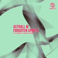 Following Light、Astrall M - Forgoten Spirits