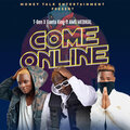 Medikal、T-ben、Gaeta King - Come Online