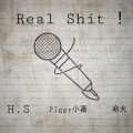 东说西唱、Piggy、H&S - Real ****