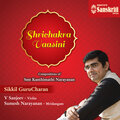 V. Sanjeev、Sumesh Narayanan、Sikkil Gurucharan - Samayam Paarthu Konjam - Mohanam - Adi