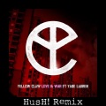 Yade Lauren、hush! - Love & War  (HusH! Remix)