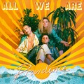 All We Are - Not Your Man (PiñaColadaMix)