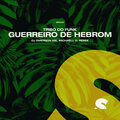 Tribo do Funk、DJ Emerson MK、Michaell D. - Guerreiro De Hebrom (DJEmersonMK,MIchaellD.Remix)