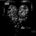 Ru、Grizz - Love Smoke (Explicit)